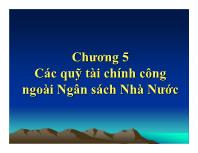 Kinh tế cộng đồng - Chương 5: Các quỹ tài chính công ngoài ngân sách nhà nước