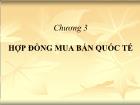 Kinh  tế thương mại, dịch vụ - Chương 3: Hợp đồng mua bán quốc tế