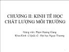 Kinh tế thương mại, dịch vụ - Chương II: Kinh tế học chất lượng môi trường