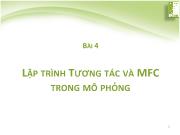 Lập trình tương tác và mfc trong mô phỏng