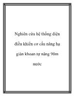 Nghiên cứu hệ thống điện điều khiển cơ cấu nâng hạ giàn khoan tự nâng 90m nước