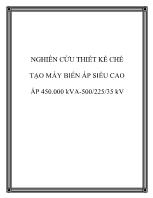 Nghiên cứu thiết kế chế tạo máy biến áp siêu cao áp 450.000 kva-500/225/35 KV