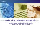 Phân tích chính sách kinh tế chính sách thuế xuất nhập khẩu nhằm thu hút đầu tư ở Việt Nam