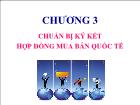 Quản lý nhà nước - Chương 3: Chuẩn bị ký kết hợp đồng mua bán quốc tế