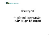 Quản lý nhà nước - Chương VII: Thiết kế hợp nhất, sáp nhập tổ chứ