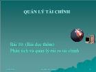 Quản lý tài chính - Bài 10: (bài đọc thêm) Phân tích và quản lý rủi ro tài chính