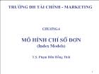 Qũy đầu tư - Chương 4, người học có khả năng:Chương 4: Mô hình chỉ số đơn