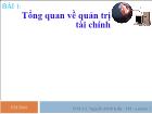 Tài chính doanh nghiệp - Bài 1: Tổng quan về quản trị tài chính