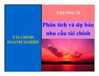 Tài chính doanh nghiệp - Chương 10: Phân tích và dự báo nhu cầu tài chính