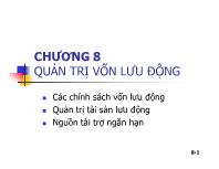 Tài chính doanh nghiệp - Chương 8: Quản trị vốn lưu động