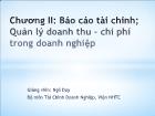 Tài chính doanh nghiệp - Chương II: Báo cáo tài chính; Quản lý doanh thu – Chi phí trong doanh nghiệp