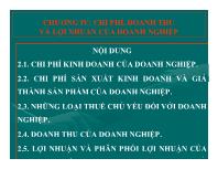 Tài chính doanh nghiệp - Chương IV: Chi phí, doanh thu và lợi nhuận của doanh nghiệp