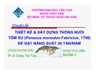 Thiết kế và xây dựng thống nuôi tôm sú (penaeus monodon fabricius, 1798) để đạt năng suất 20 tấn/năm