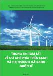 Thông tin tóm tắt về cơ chế phát triển sạch và thị trường các - Bon quốc tế