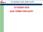 Tự động hóa quá trình sản xuất