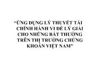 Ứng dụng lý thuyết tài chính hành vi để lý giải cho những bất thường trên thị trường chứng khoán Việt Nam