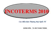 Bài giảng Incoterms 2010 các điều kiện thương mại quốc tế