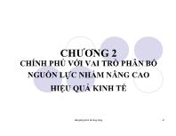 Bài giảng Kinh tế công cộng - Chương 2 Chính phủ với vai trò phân bổ nguồn lực nhằm nâng cao hiệu quả kinh tế