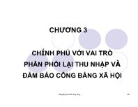 Bài giảng Kinh tế công cộng - Chương 3 Chính phủ với vai trò phân phối lại thu nhập và đảm bảo công bằng xã hội