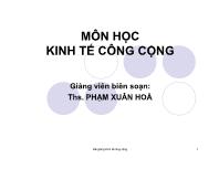 Bài giảng Kinh tế công cộng - Ths. Phạm Xuân Hoà