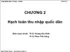 Bài giảng Kinh tế học vĩ mô I - Chương 2 Hạch toán thu nhập quốc dân