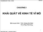 Bài giảng Kinh tế học vĩ mô I - Chương I Khái quát về kinh tế vĩ mô