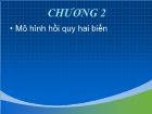 Bài giảng Kinh tế lượng - Chương 2: Mô hình hồi quy hai biến – ước lượng và kiểm định