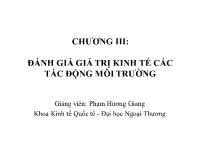 Bài giảng Kinh tế môi trường - Chương IV: Đánh giá giá trị kinh tế các tác động môi trường