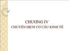 Bài giảng Kinh tế phát triển - Chương IV Chuyển dịch cơ cấu kinh tế