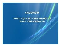 Bài giảng Kinh tế phát triển - Chương IV Phúc lợi cho con người và phát triển kinh tế