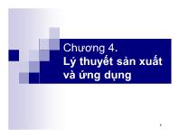 Bài giảng Kinh tế quản lý - Chương 4. Lý thuyết sản xuất và ứng dụng