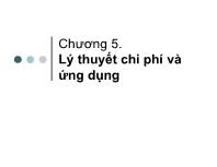 Bài giảng Kinh tế quản lý - Chương 5. Lý thuyết chi phí và ứng dụng