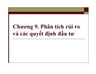 Bài giảng Kinh tế quản lý - Chương 9. Phân tích rủi ro và các quyết định đầu tư