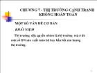 Bài giảng Kinh tế vĩ mô - Chương 7 - Thị trường cạnh tranh không hoàn toàn