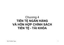 Bài giảng Macro - Chương 4: Tiền tệ ngân hàng và hỗn hợp chính sách tiền tệ - Tài khóa