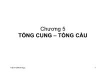 Bài giảng Macro - Chương 5: Tổng cung – tổng cầu