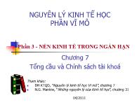 Bài giảng Nguyên lý kinh tế học - Phần Vĩ mô - Chương 7 Tổng cầu và Chính sách tài khoá