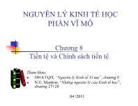 Bài giảng Nguyên lý kinh tế học - Phần Vĩ mô - Chương 8 Tiền tệ và Chính sách tiền tệ