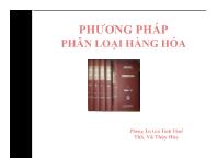 Bài giảng Phương pháp phân loại hàng hóa - ThS. Vũ Thúy Hòa