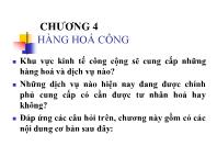 Bài giảng Tài chính công - Chương 4 Hàng hoá công