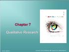 Bài giảng Business Research Methods - Chapter 7: Qualitative Research