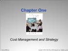 Bài giảng Cost Management - Chapter 1: Cost Management and Strategy