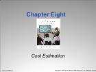 Bài giảng Cost Management - Chapter 8: Cost Estimation