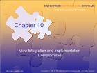 Bài giảng Enterprise information systems - Chapter 10: View Integration and Implementation Compromises