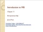 Bài giảng Introduction to MIS - Chapter 11: Entrepreneurship