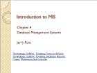 Bài giảng Introduction to MIS - Chapter 4: Database Management Systems