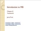 Bài giảng Introduction to MIS - Chapter 8: Teamwork