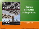 Bài giảng Management - Chapter 10: Human Resources Management