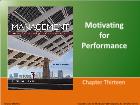 Bài giảng Management - Chapter 13: Motivating for Performance