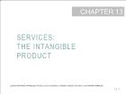 Bài giảng Marketing - Chapter 13: Services: the intangible product